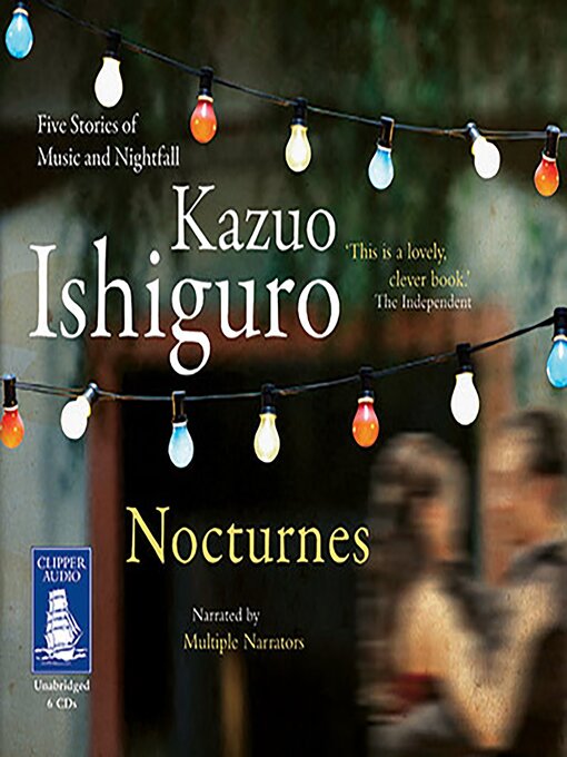 Title details for Nocturnes by Kazuo Ishiguro - Available